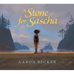 A Stone for Sascha -- Aaron Becker